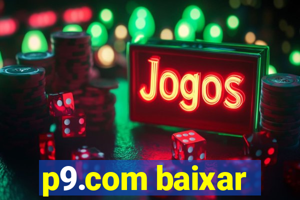 p9.com baixar